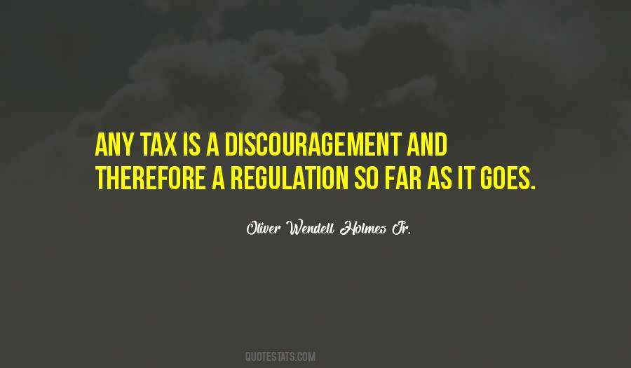 Quotes About Over Regulation #57760