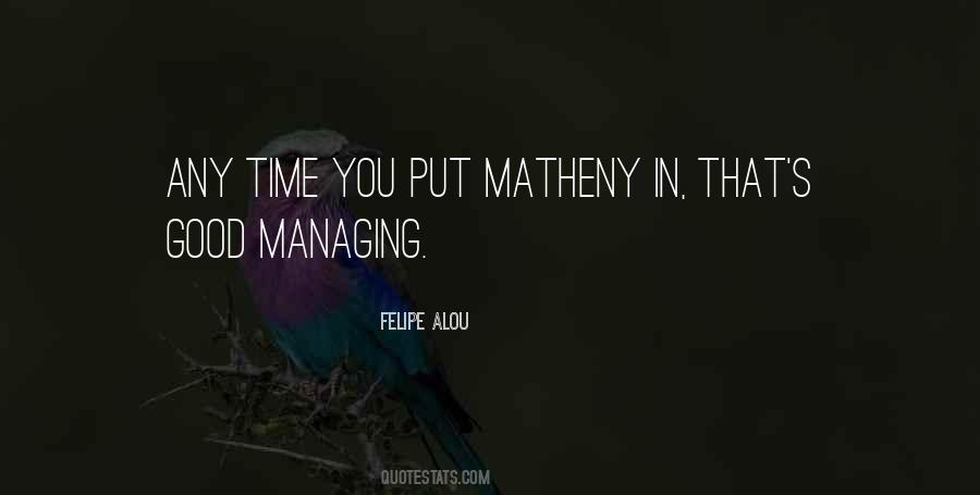 Quotes About Managing Your Time #389901