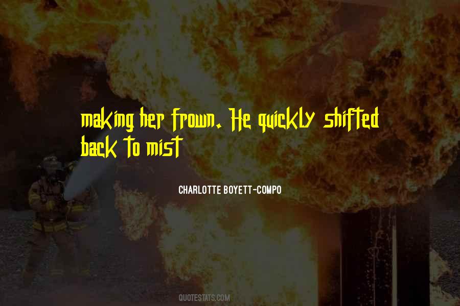 Quotes About Shifted #274207