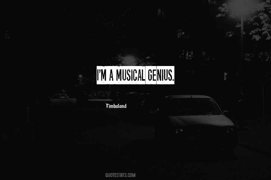 Quotes About Musical Genius #1305196