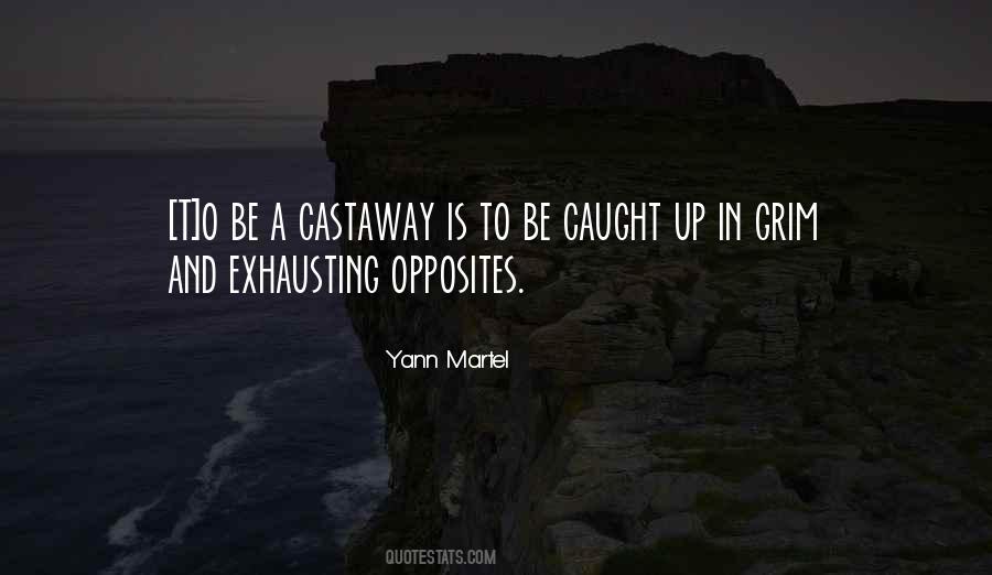 Quotes About Castaway #73944