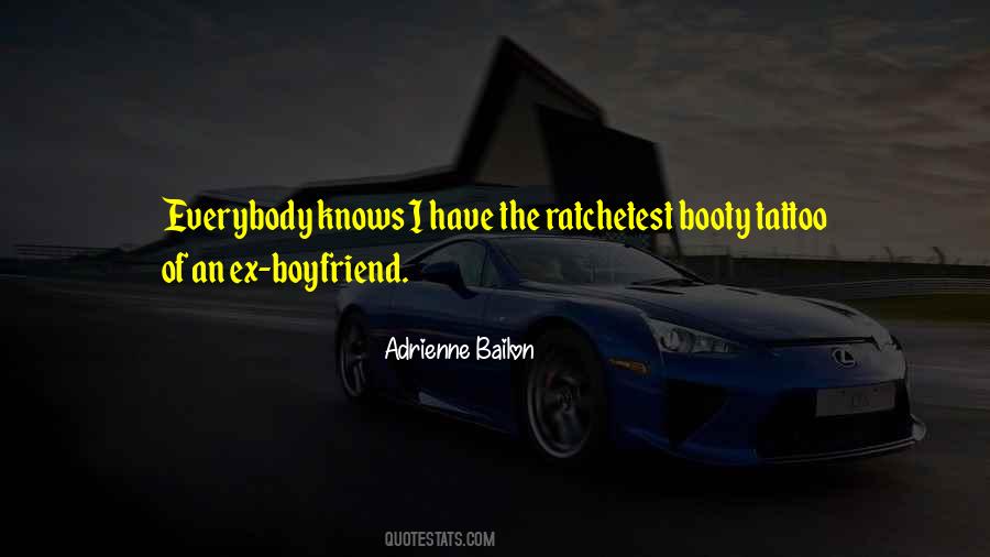 Quotes About Booty #1748590