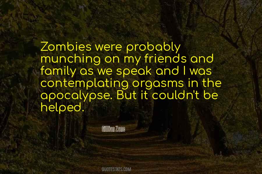 Quotes About Zombies Apocalypse #1779508