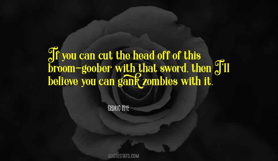 Quotes About Zombies Apocalypse #677812
