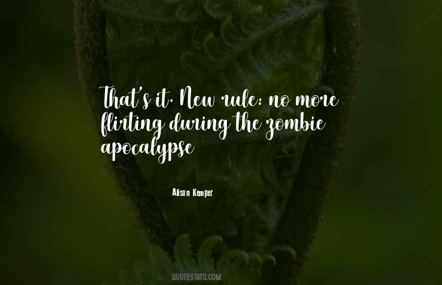 Quotes About Zombies Apocalypse #746507