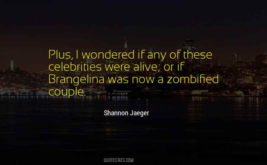 Quotes About Zombies Apocalypse #8706
