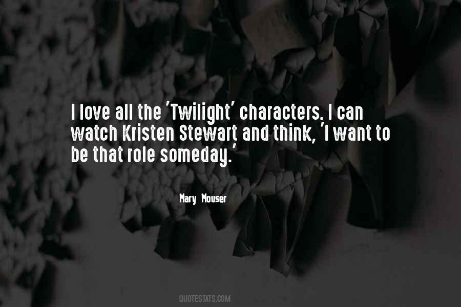 Quotes About Someday Love #113703 Quotes About Someday Love #113703