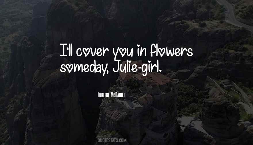 Quotes About Someday Love #132947