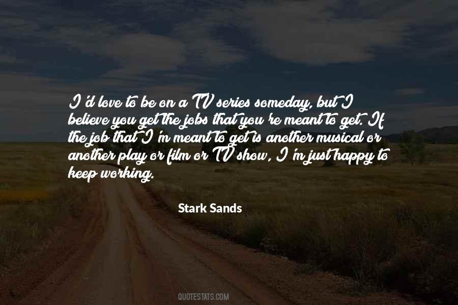 Quotes About Someday Love #338967 Quotes About Someday Love #338967