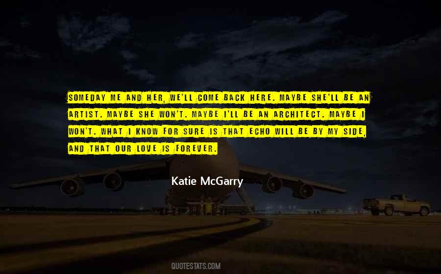Quotes About Someday Love #343838 Quotes About Someday Love #343838