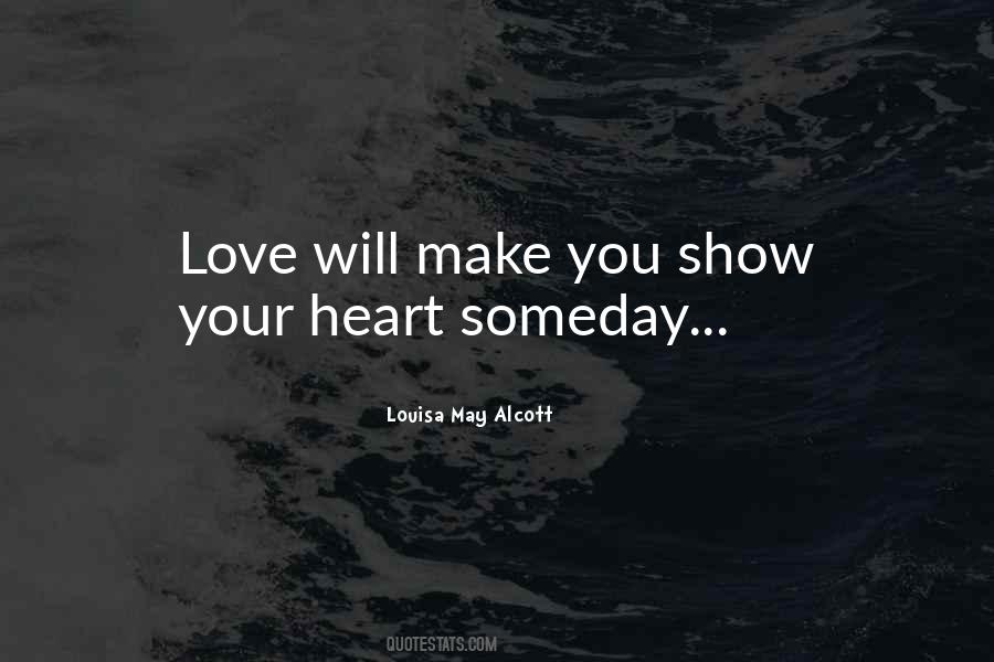 Quotes About Someday Love #761115