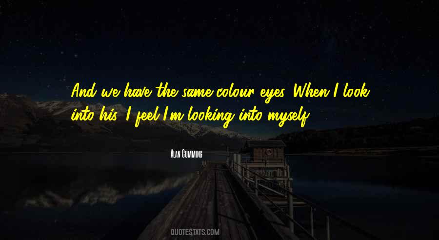 Look Into Quotes #989534