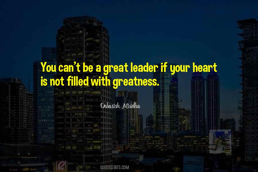 Quotes About A Great Leader #1072340