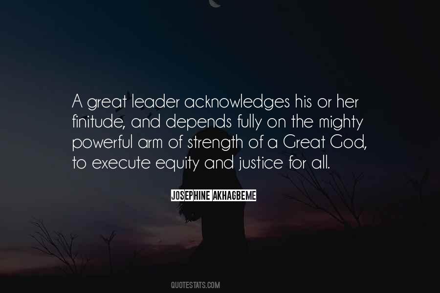 Quotes About A Great Leader #1113391