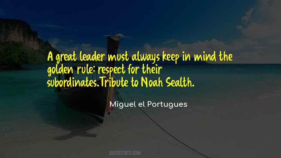 Quotes About A Great Leader #126366