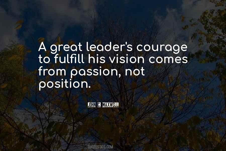 Quotes About A Great Leader #1613319