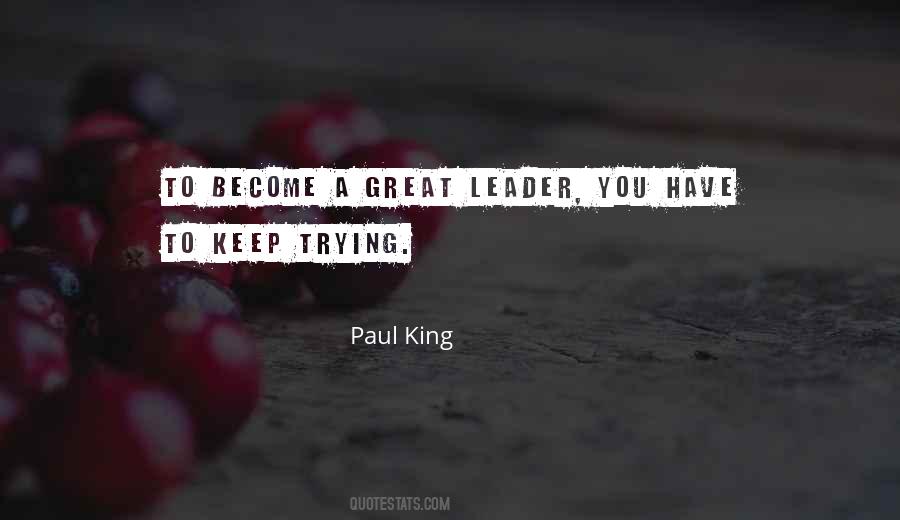 Quotes About A Great Leader #1772743