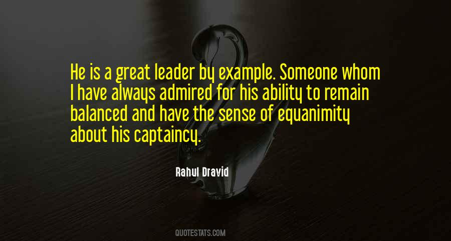 Quotes About A Great Leader #178636