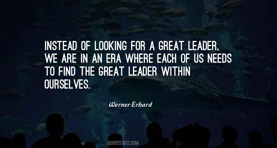 Quotes About A Great Leader #1849915