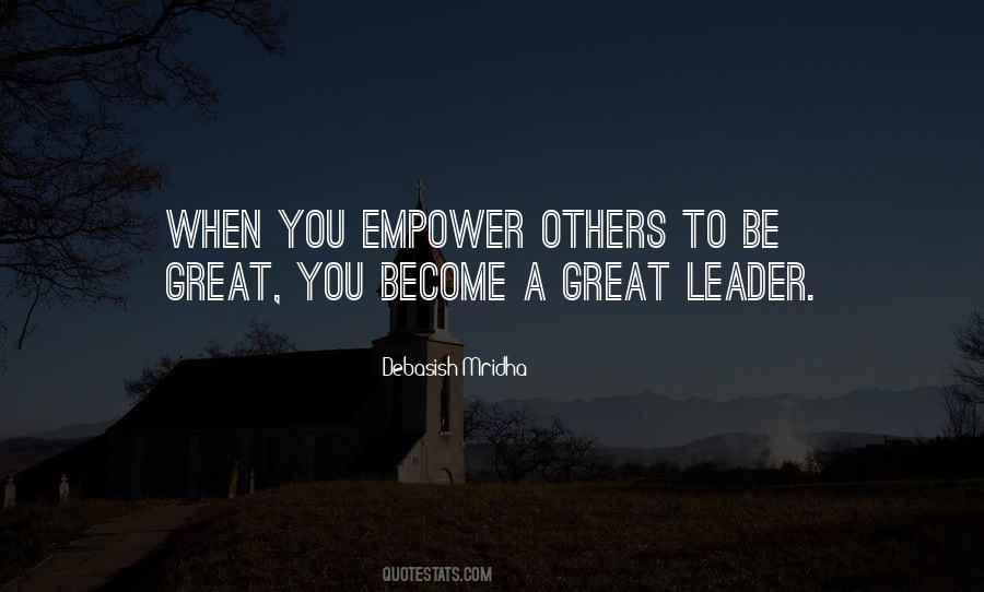 Quotes About A Great Leader #343095