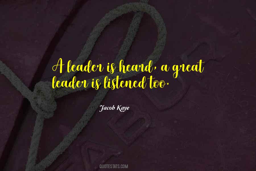 Quotes About A Great Leader #592774