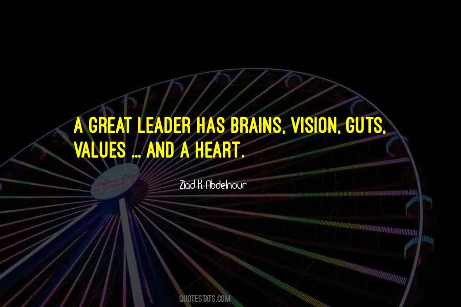 Quotes About A Great Leader #805510