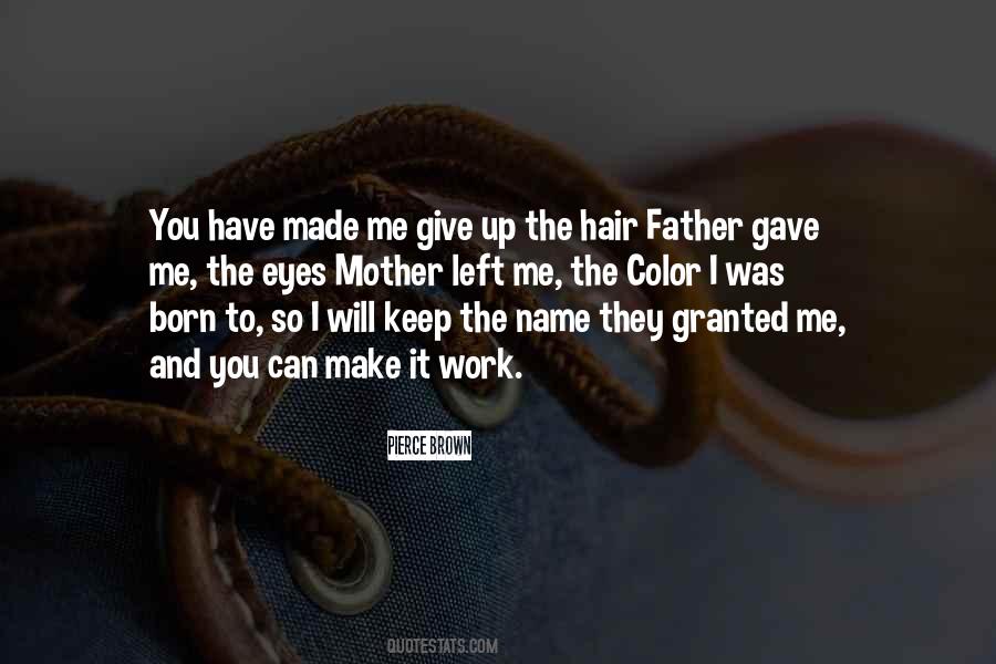 Quotes About Brown Hair Brown Eyes #1348045