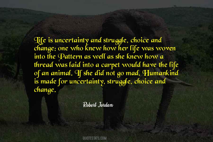 Struggle For Life Quotes #425823