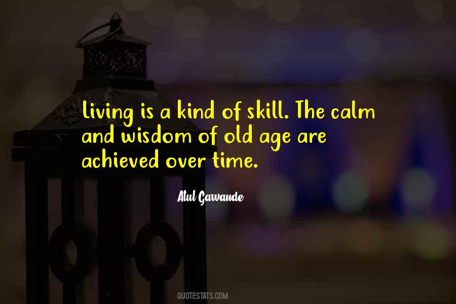 Quotes About Age And Wisdom #834882