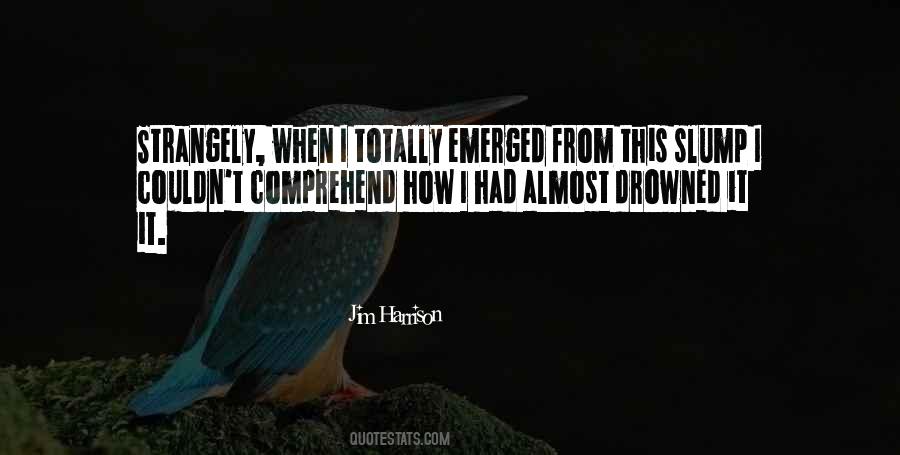 In A Slump Quotes #374562