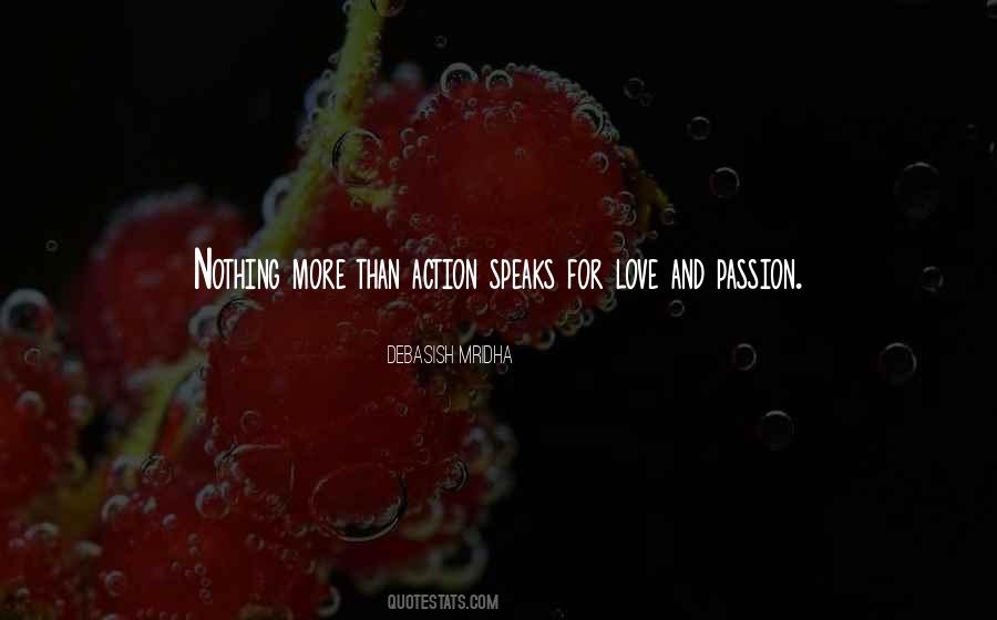 Love Speaks Quotes #1159537