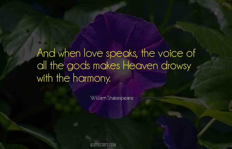 Love Speaks Quotes #1213072