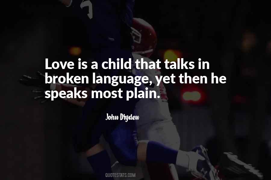 Love Speaks Quotes #890151