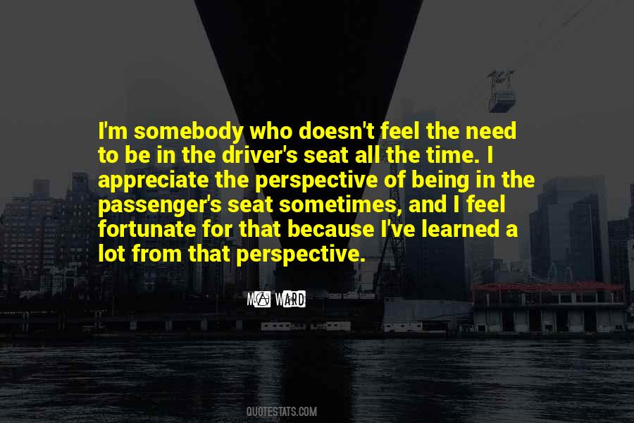 Quotes About Passenger Seat #1381352