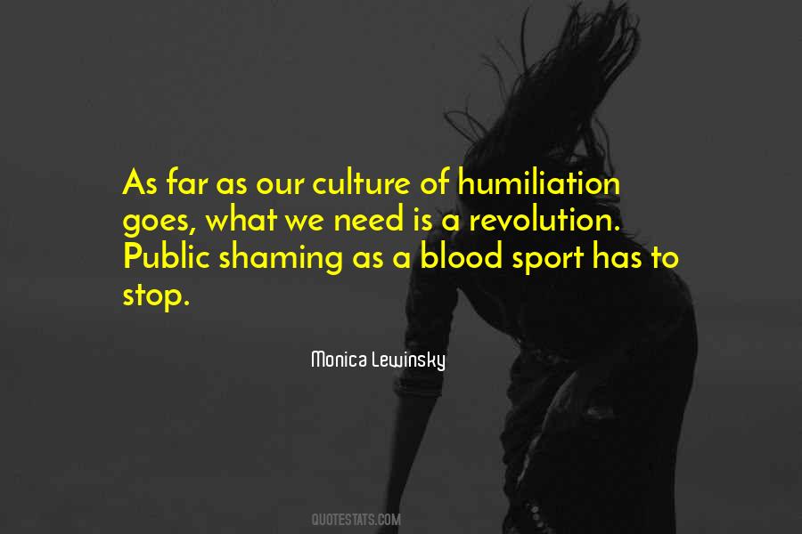 Quotes About Public Shaming #600822