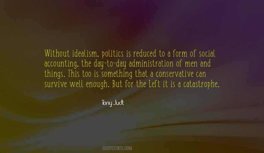 Quotes About Conservative Politics #1300498