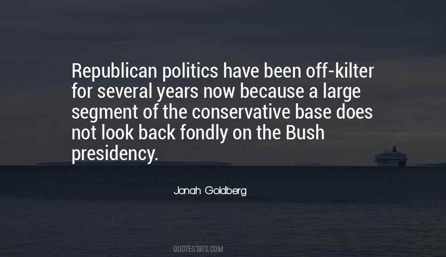 Quotes About Conservative Politics #1475063