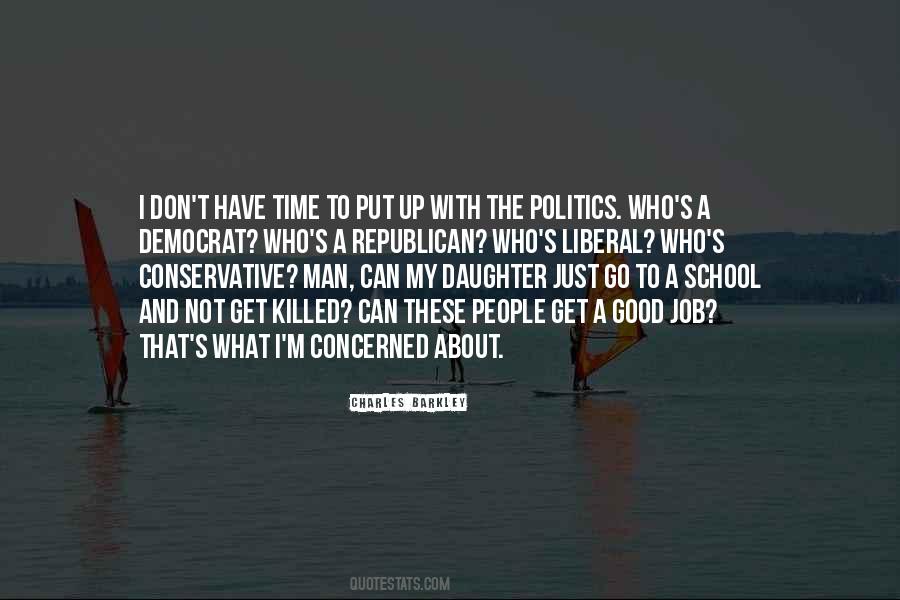 Quotes About Conservative Politics #372557