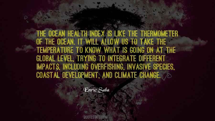 Quotes About Invasive Species #39180