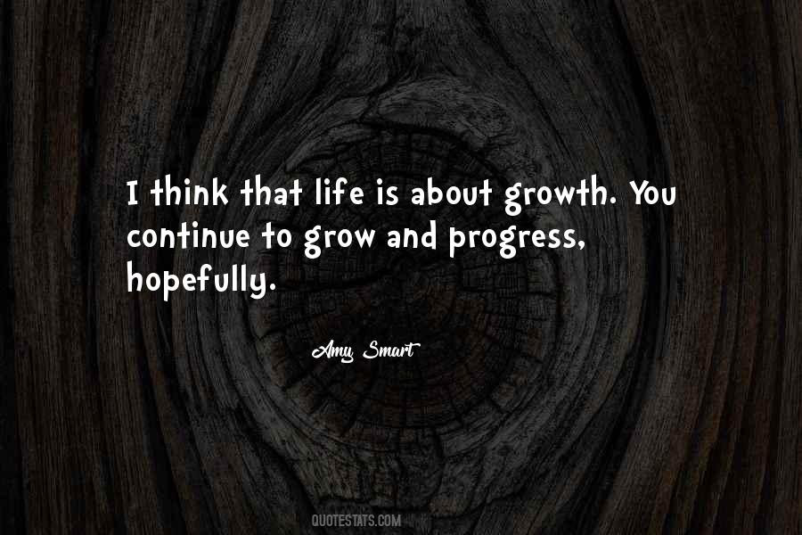Quotes About Growth And Progress #1702309