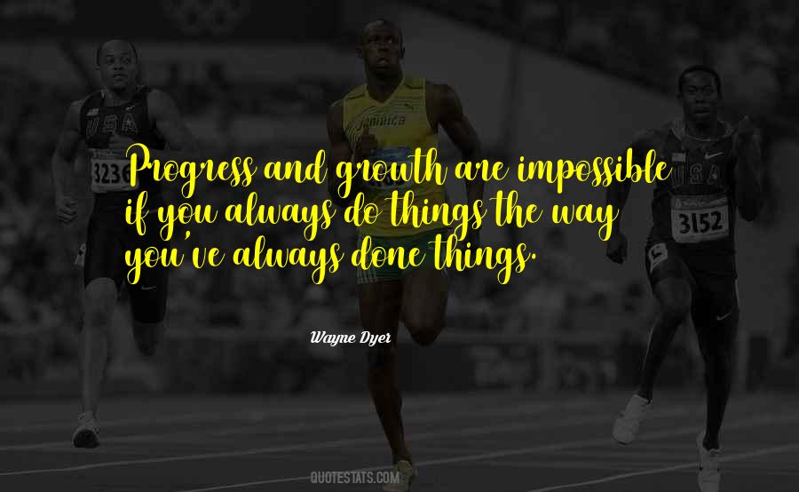 Quotes About Growth And Progress #1748934