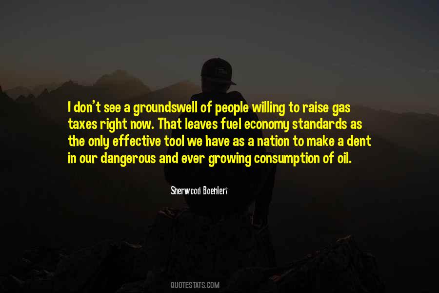 Quotes About Oil Consumption #1440659