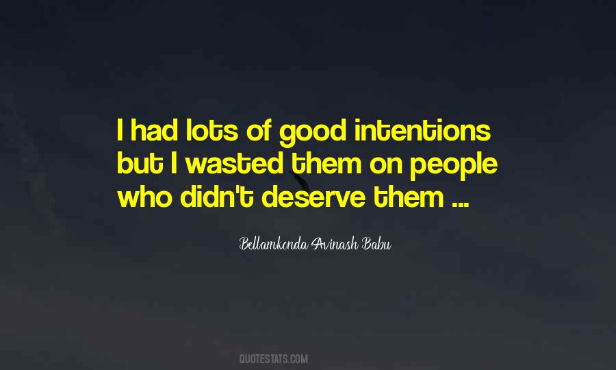 Quotes About Good Intentions #178459