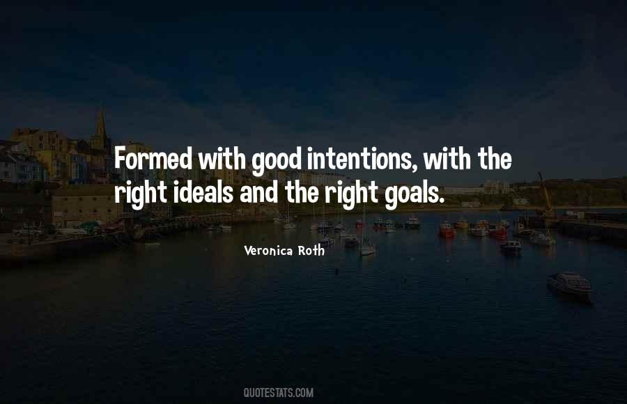 Quotes About Good Intentions #26100