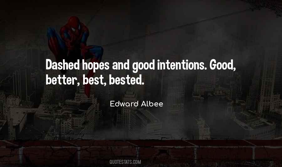 Quotes About Good Intentions #295358