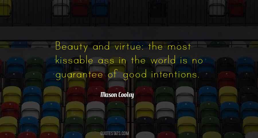 Quotes About Good Intentions #309917