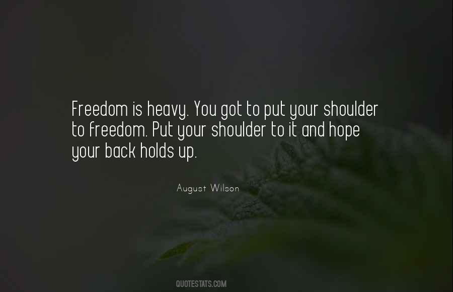 Quotes About Your Shoulder #803821