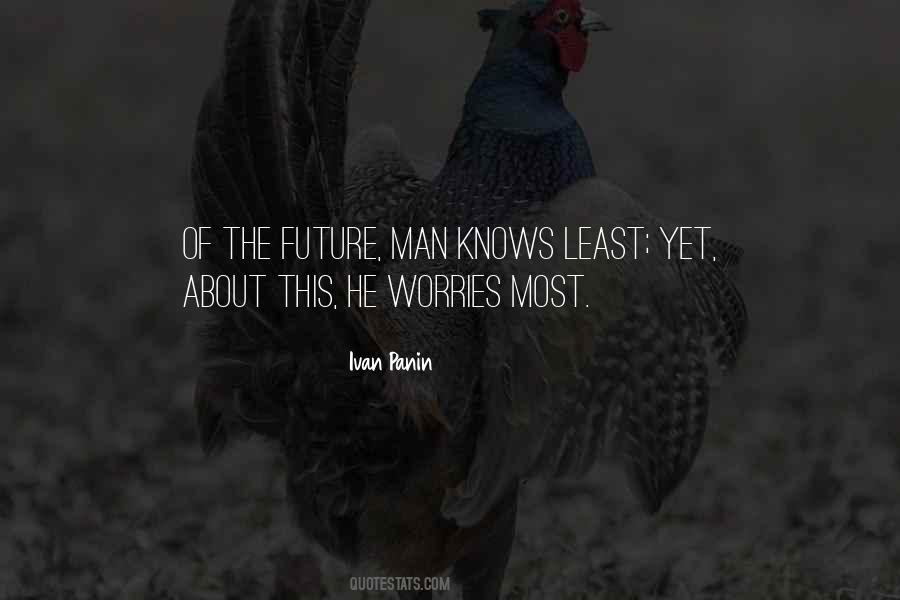 Quotes About Worries About The Future #618309