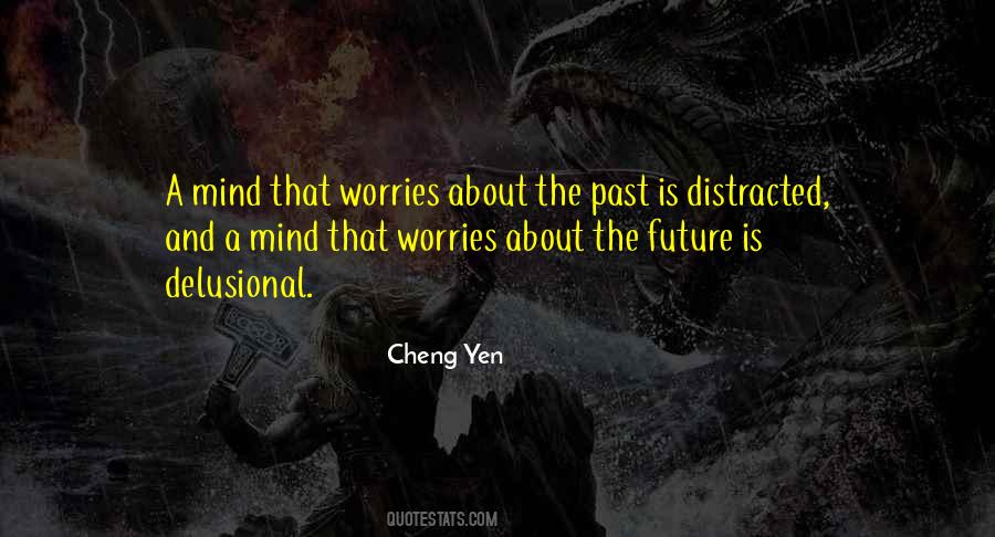 Quotes About Worries About The Future #649918