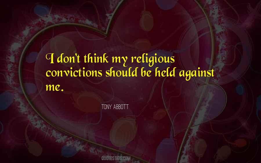 Quotes About Convictions #1258462